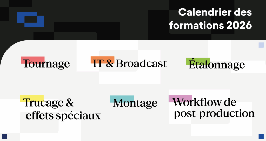 Faites évoluer vos savoir-faire en 2026 ! Formations audiovisuelles AFDAS 2026