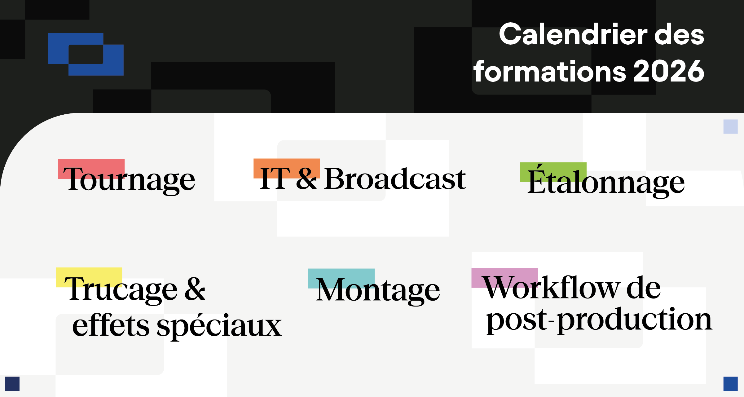 Faites évoluer vos savoir-faire en 2026 ! Formations audiovisuelles AFDAS 2026