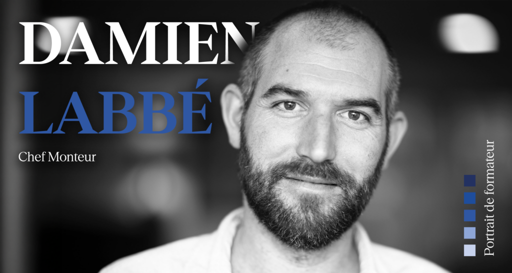 Portrait de Damien Labbé, chef monteur