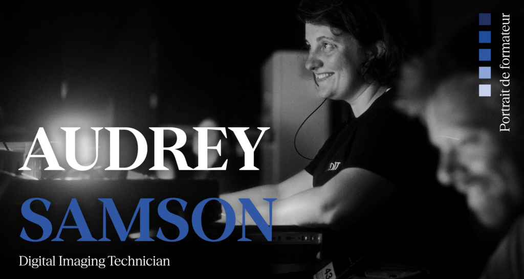 Portrait d’Audrey Samson, Digital Imaging Technician